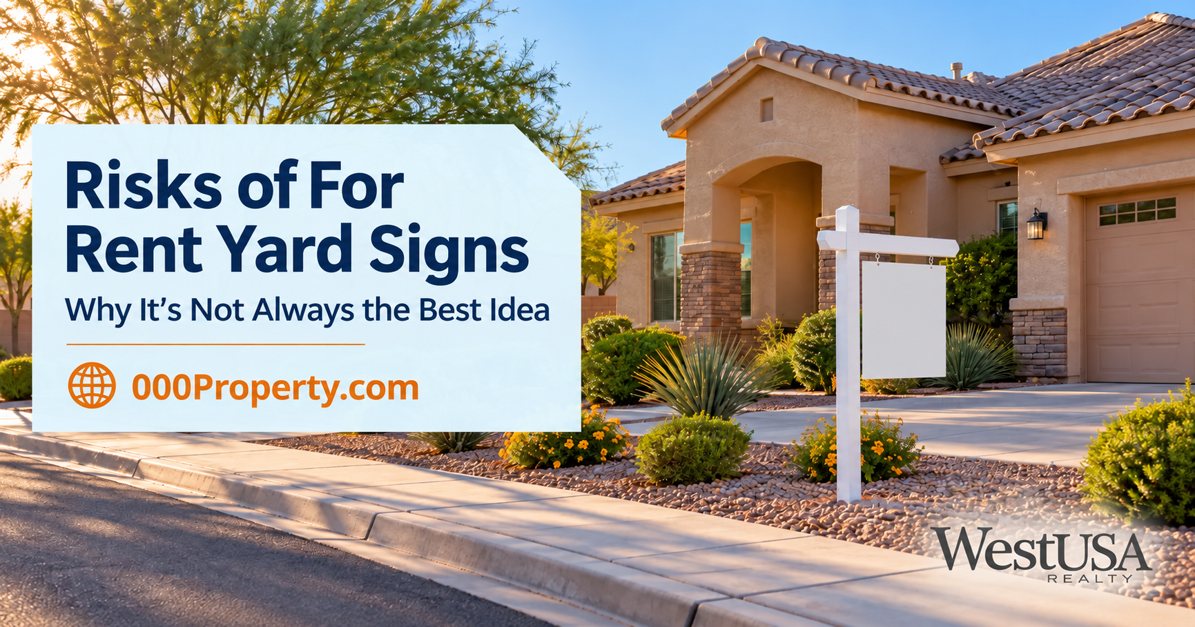 Gilbert rental home with a blank yard sign and headline about For Rent sign risks.